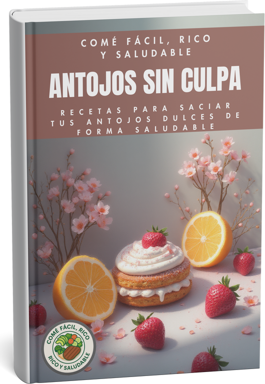 🍓Antojos Sin Culpa – Postres y dulces saludables